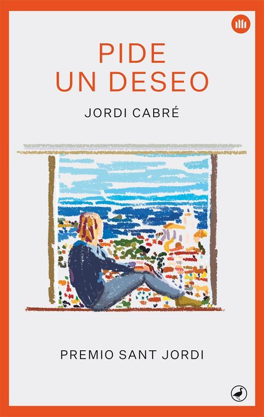 PIDE UN DESEO | 9788416673797 | CABRÉ, JORDI | Llibreria Ombra | Llibreria online de Rubí, Barcelona | Comprar llibres en català i castellà online
