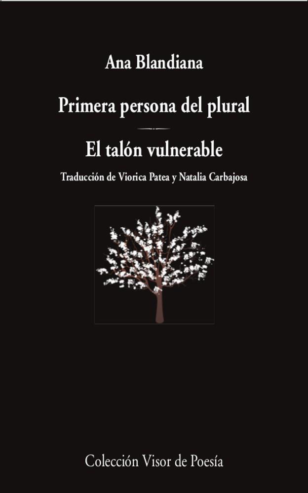 PRIMERA PERSONA DEL PLURAL / EL TALÓN VULNERABLE | 9788498954418 | BLANDIANA, ANA | Llibreria Ombra | Llibreria online de Rubí, Barcelona | Comprar llibres en català i castellà online