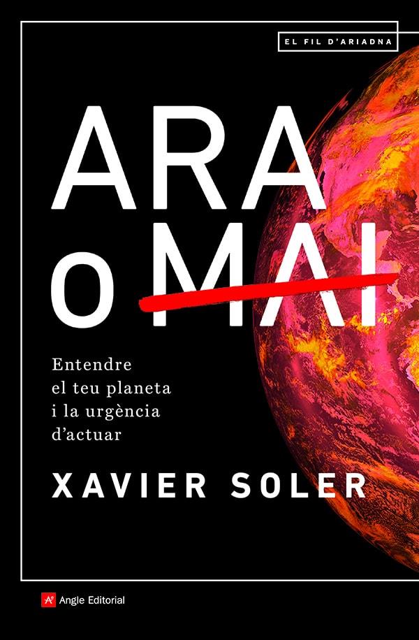 ARA O MAI | 9788418197574 | SOLER BARTOMEUS , XAVIER | Llibreria Ombra | Llibreria online de Rubí, Barcelona | Comprar llibres en català i castellà online