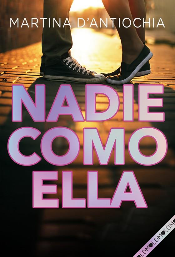NADIE COMO ELLA | 9788418038204 | D'ANTIOCHIA, MARTINA | Llibreria Ombra | Llibreria online de Rubí, Barcelona | Comprar llibres en català i castellà online