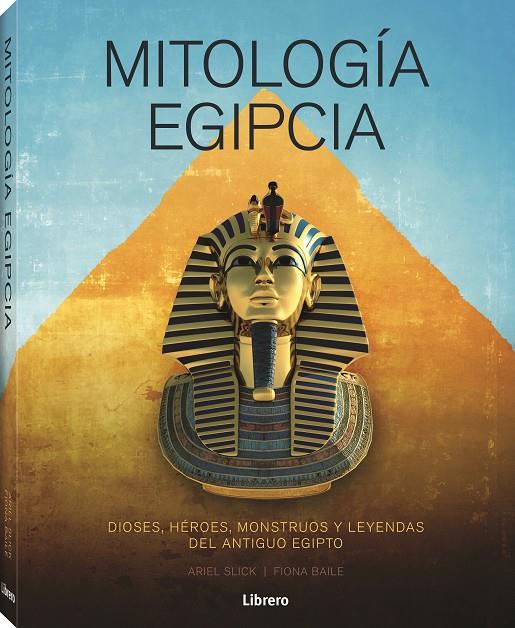 MITOLOGIA EGIPCIA | 9788411540278 | SLICK, ARIEL | Llibreria Ombra | Llibreria online de Rubí, Barcelona | Comprar llibres en català i castellà online