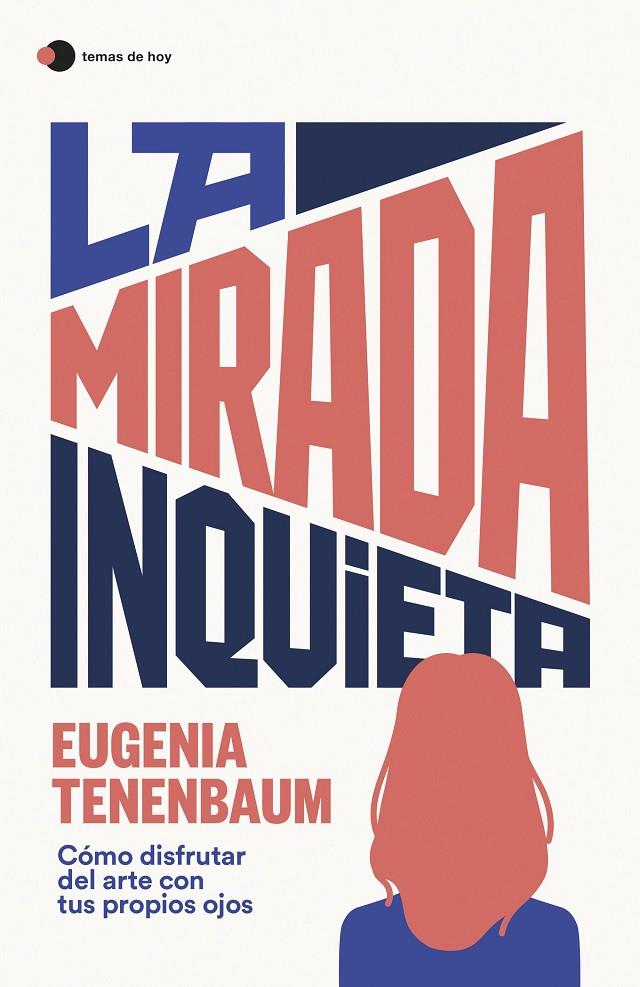 LA MIRADA INQUIETA | 9788499989181 | TENENBAUM, EUGENIA | Llibreria Ombra | Llibreria online de Rubí, Barcelona | Comprar llibres en català i castellà online