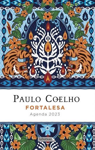 FORTALESA. AGENDA COELHO 2023 | 9788418572944 | COELHO, PAULO | Llibreria Ombra | Llibreria online de Rubí, Barcelona | Comprar llibres en català i castellà online