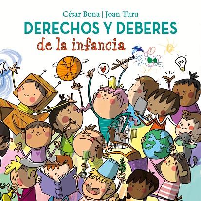 DERECHOS Y DEBERES DE LA INFANCIA | 9788448852436 | BONA, CÉSAR/TURU, JOAN | Llibreria Ombra | Llibreria online de Rubí, Barcelona | Comprar llibres en català i castellà online