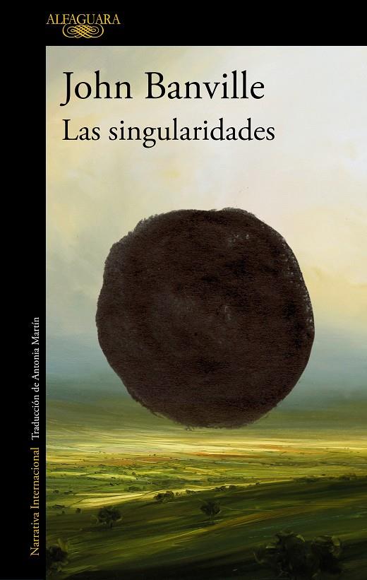 LAS SINGULARIDADES | 9788420461144 | BANVILLE, JOHN | Llibreria Ombra | Llibreria online de Rubí, Barcelona | Comprar llibres en català i castellà online