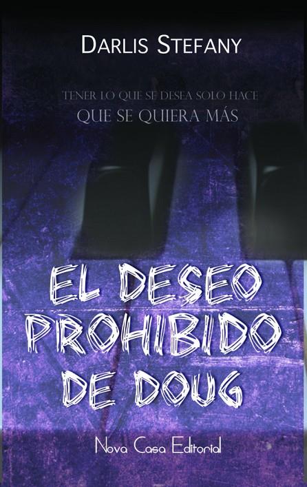 EL DESEO PROHIBIDO DE DOUG | 9788416942411 | STEFANY, DARLIS | Llibreria Ombra | Llibreria online de Rubí, Barcelona | Comprar llibres en català i castellà online