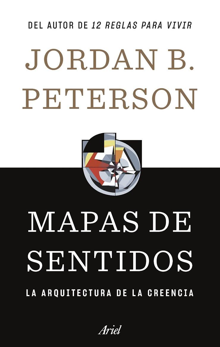 MAPAS DE SENTIDOS | 9788434435674 | PETERSON, JORDAN B. | Llibreria Ombra | Llibreria online de Rubí, Barcelona | Comprar llibres en català i castellà online