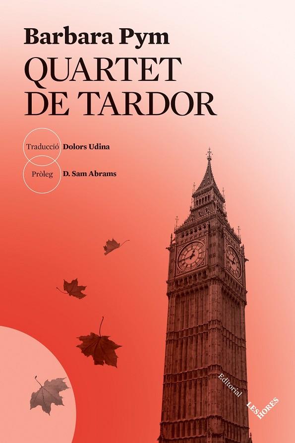 QUARTET DE TARDOR | 9788412283983 | PYM, BARBARA | Llibreria Ombra | Llibreria online de Rubí, Barcelona | Comprar llibres en català i castellà online