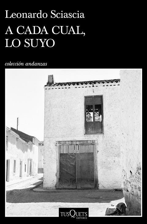 A CADA CUAL, LO SUYO | 9788490669846 | SCIASCIA, LEONARDO | Llibreria Ombra | Llibreria online de Rubí, Barcelona | Comprar llibres en català i castellà online