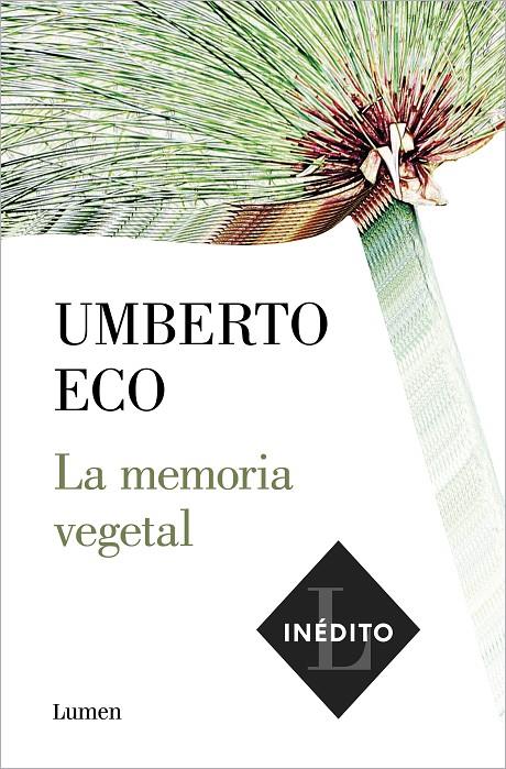 LA MEMORIA VEGETAL | 9788426406286 | ECO, UMBERTO | Llibreria Ombra | Llibreria online de Rubí, Barcelona | Comprar llibres en català i castellà online