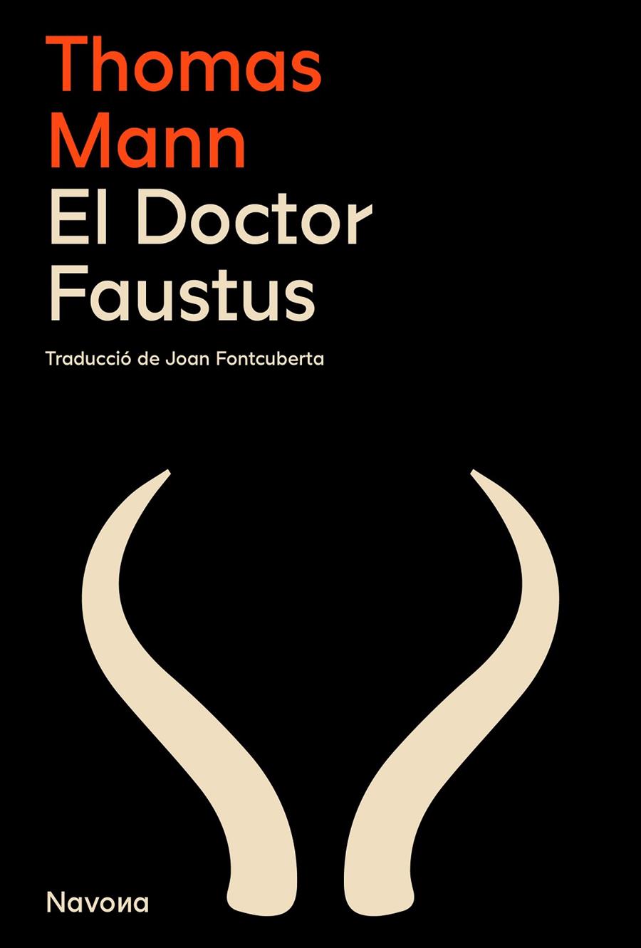 EL DOCTOR FAUSTUS | 9788419311764 | MANN, THOMAS | Llibreria Ombra | Llibreria online de Rubí, Barcelona | Comprar llibres en català i castellà online
