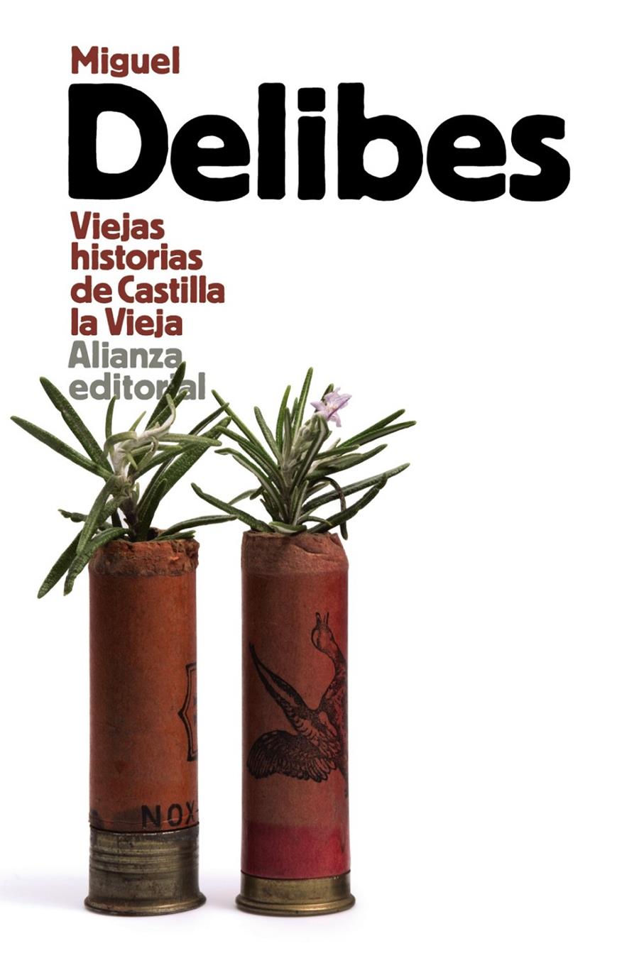 VIEJAS HISTORIAS DE CASTILLA LA VIEJA | 9788420697987 | DELIBES, MIGUEL | Llibreria Ombra | Llibreria online de Rubí, Barcelona | Comprar llibres en català i castellà online