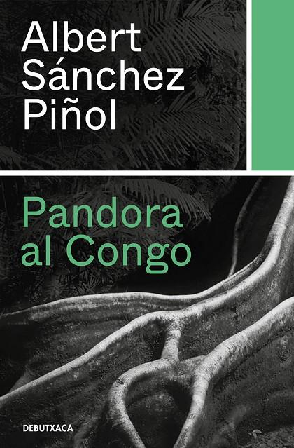 PANDORA AL CONGO | 9788418132346 | SÁNCHEZ PIÑOL, ALBERT | Llibreria Ombra | Llibreria online de Rubí, Barcelona | Comprar llibres en català i castellà online