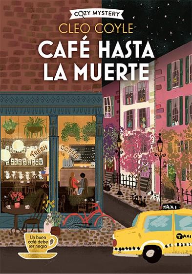 CAFÉ HASTA LA MUERTE (COZY MYSTERY) | 9788419599650 | COYLE, CLEO | Llibreria Ombra | Llibreria online de Rubí, Barcelona | Comprar llibres en català i castellà online