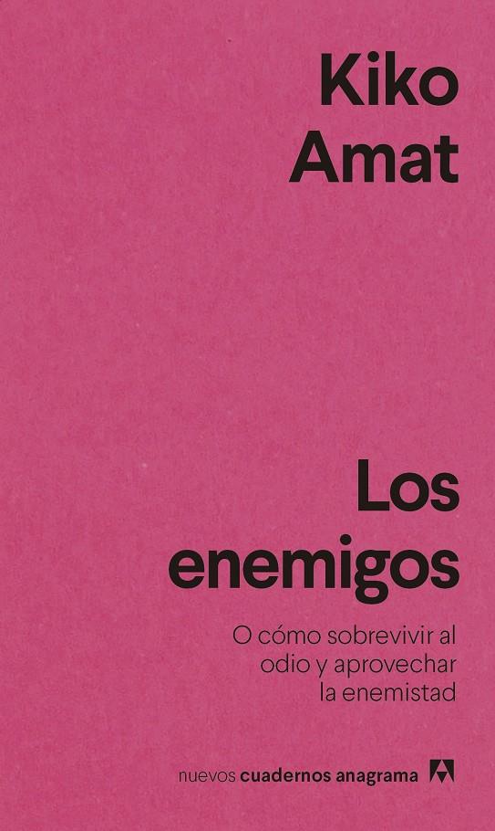 LOS ENEMIGOS | 9788433916587 | AMAT, KIKO | Llibreria Ombra | Llibreria online de Rubí, Barcelona | Comprar llibres en català i castellà online