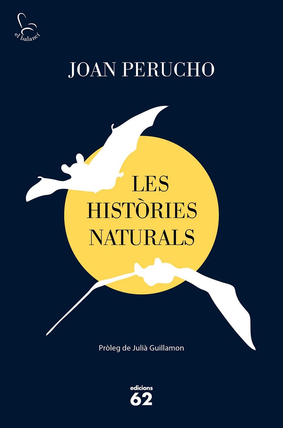 LES HISTÒRIES NATURALS (2019) | 9788429778038 | PERUCHO, JOAN | Llibreria Ombra | Llibreria online de Rubí, Barcelona | Comprar llibres en català i castellà online