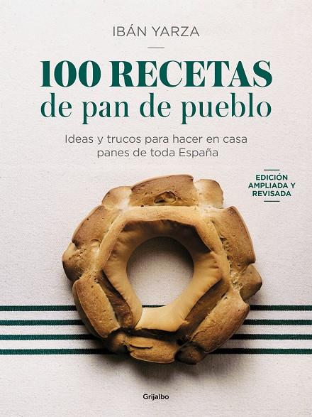 100 RECETAS DE PAN DE PUEBLO | 9788425366970 | YARZA, IBÁN | Llibreria Ombra | Llibreria online de Rubí, Barcelona | Comprar llibres en català i castellà online
