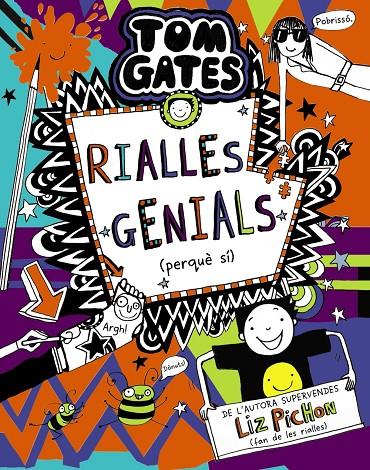 TOM GATES, 19. RIALLES GENIALS (PERQUÈ SÍ) | 9788413491653 | PICHON, LIZ | Llibreria Ombra | Llibreria online de Rubí, Barcelona | Comprar llibres en català i castellà online