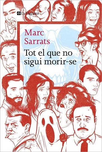 TOT EL QUE NO SIGUI MORIR-SE | 9788419334213 | SARRATS, MARC | Llibreria Ombra | Llibreria online de Rubí, Barcelona | Comprar llibres en català i castellà online