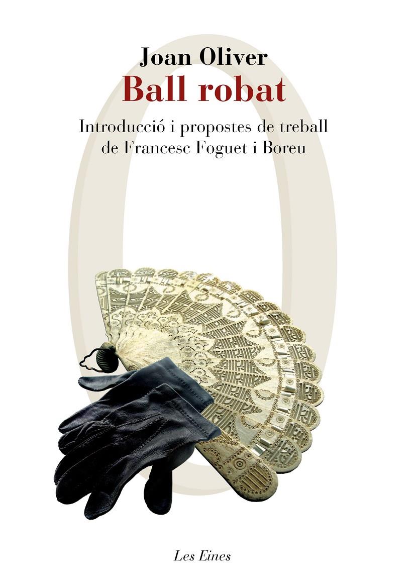 BALL ROBAT | 9788415954309 | JOAN OLIVER | Llibreria Ombra | Llibreria online de Rubí, Barcelona | Comprar llibres en català i castellà online