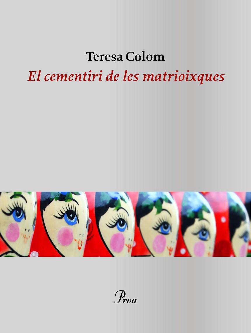EL CEMENTIRI DE LES MATRIOIXQUES | 9788475888866 | COLOM, TERESA | Llibreria Ombra | Llibreria online de Rubí, Barcelona | Comprar llibres en català i castellà online