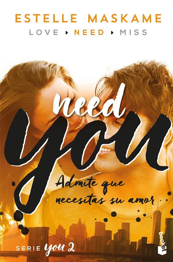 YOU 2. NEED YOU | 9788408181200 | MASKAME, ESTELLE | Llibreria Ombra | Llibreria online de Rubí, Barcelona | Comprar llibres en català i castellà online