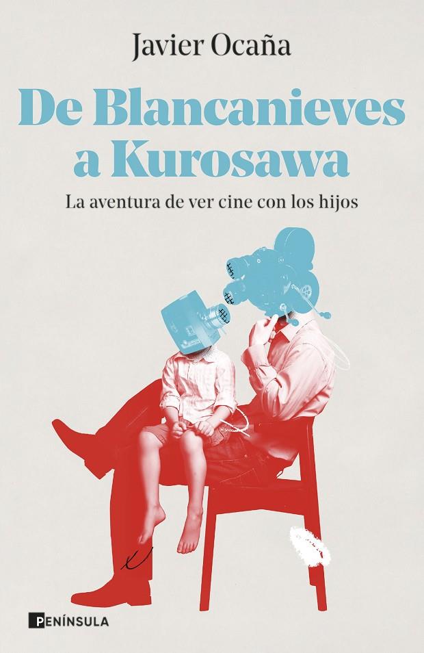 DE BLANCANIEVES A KUROSAWA | 9788411000291 | OCAÑA, JAVIER | Llibreria Ombra | Llibreria online de Rubí, Barcelona | Comprar llibres en català i castellà online