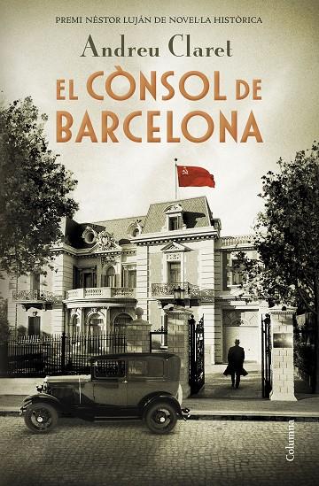 EL CÒNSOL DE BARCELONA | 9788466425353 | CLARET SERRA, ANDREU | Llibreria Ombra | Llibreria online de Rubí, Barcelona | Comprar llibres en català i castellà online