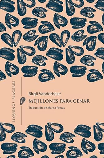 MEJILLONES PARA CENAR | 9788412401950 | VANDERBEKE, BIRGIT | Llibreria Ombra | Llibreria online de Rubí, Barcelona | Comprar llibres en català i castellà online