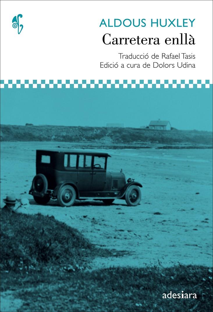 CARRETERA ENLLÀ | 9788492405749 | HUXLEY, ALDOUS | Llibreria Ombra | Llibreria online de Rubí, Barcelona | Comprar llibres en català i castellà online