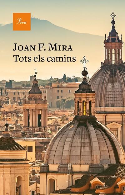 TOTS ELS CAMINS | 9788475888224 | MIRA CASTERÀ, JOAN FRANCESC | Llibreria Ombra | Llibreria online de Rubí, Barcelona | Comprar llibres en català i castellà online
