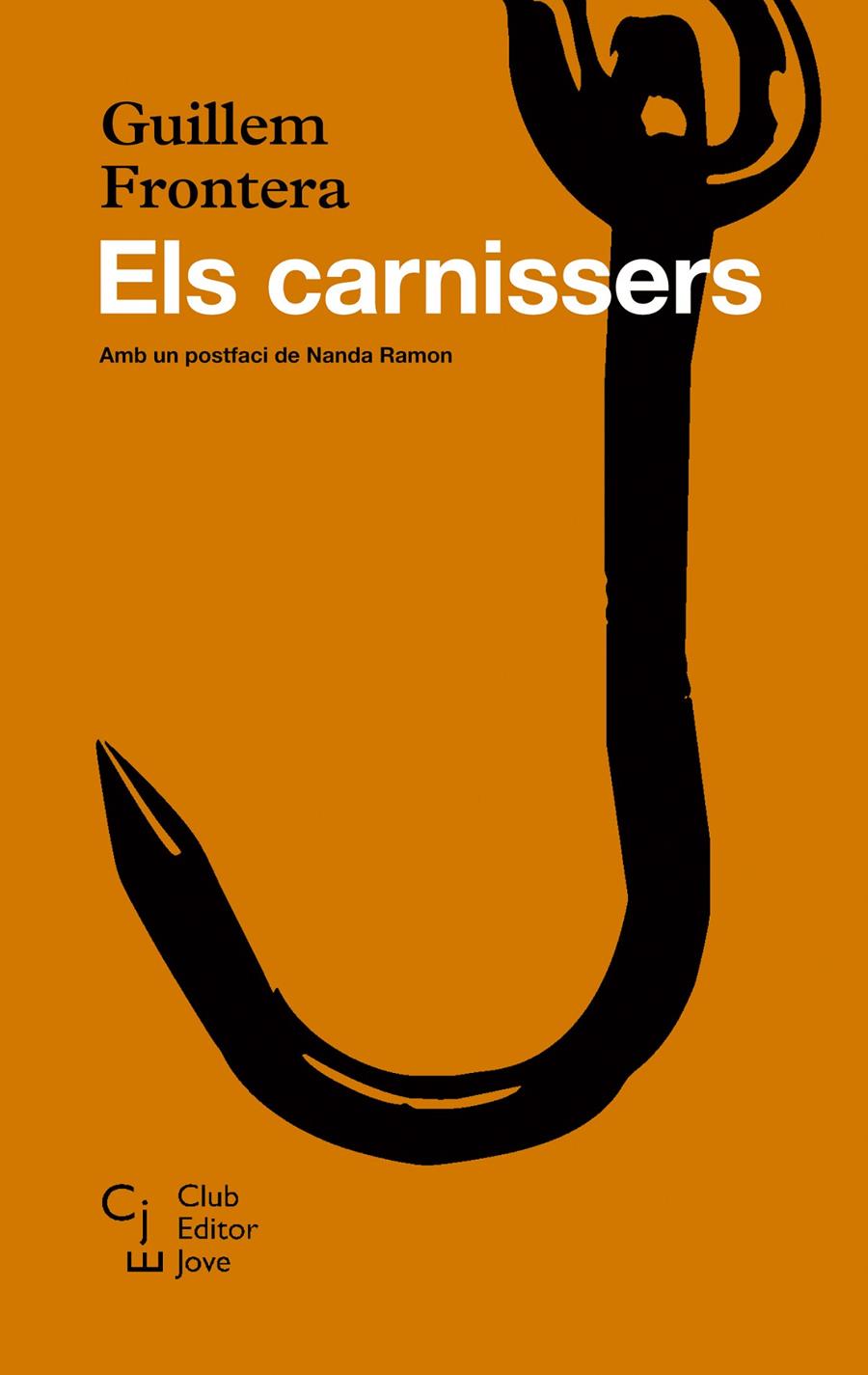 ELS CARNISSERS | 9788473292092 | FRONTERA, GUILLEM | Llibreria Ombra | Llibreria online de Rubí, Barcelona | Comprar llibres en català i castellà online