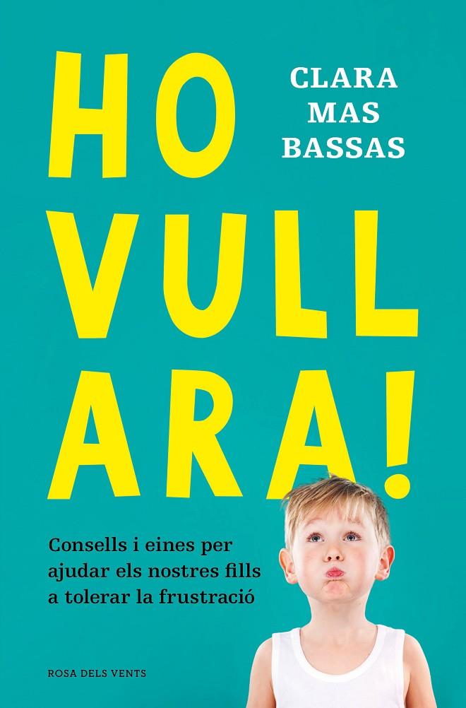 HO VULL ARA! | 9788418062230 | MAS BASSAS, CLARA | Llibreria Ombra | Llibreria online de Rubí, Barcelona | Comprar llibres en català i castellà online