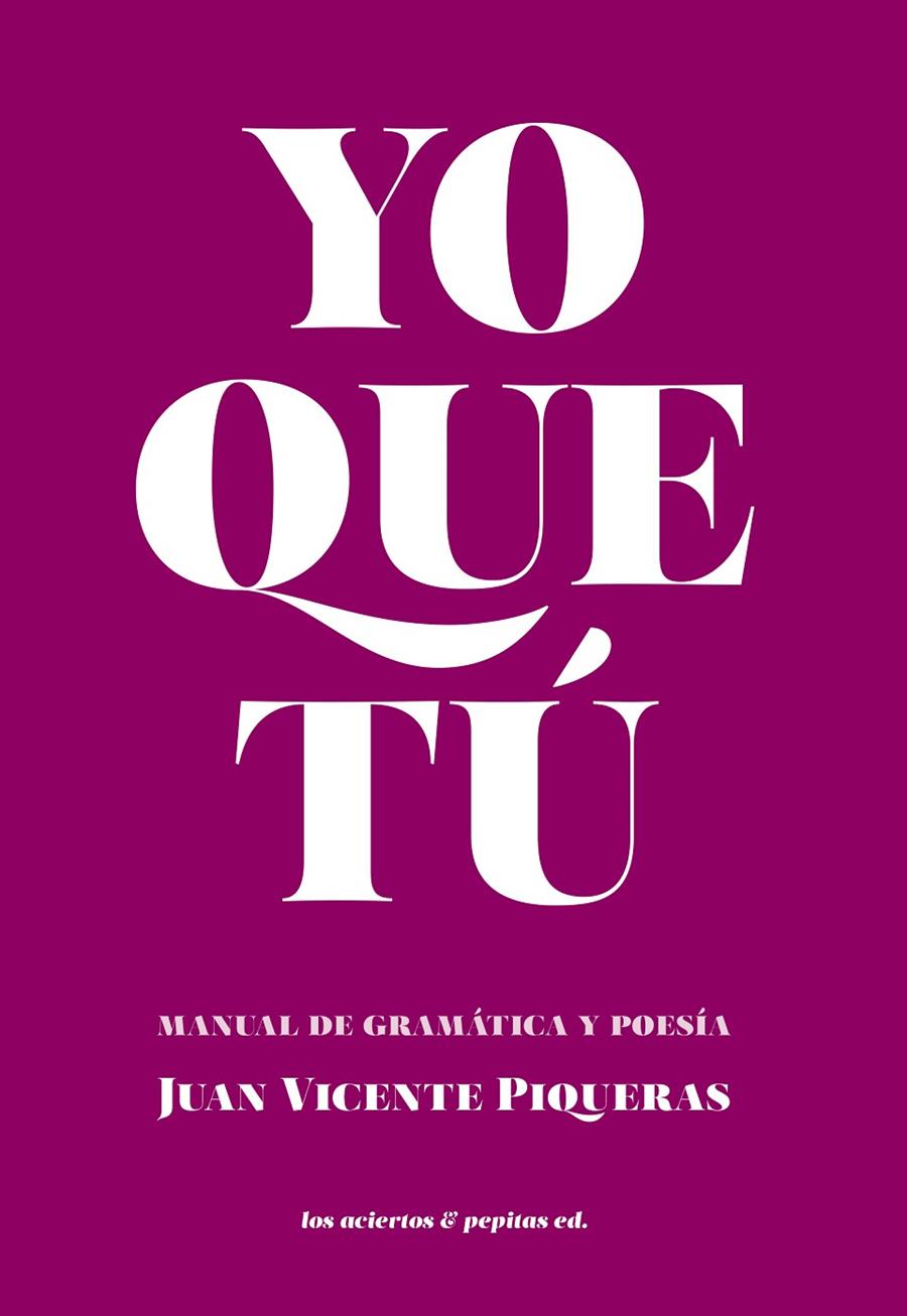 YO QUE TÚ | 9788412434583 | VICENTE PIQUERAS, JUAN | Llibreria Ombra | Llibreria online de Rubí, Barcelona | Comprar llibres en català i castellà online