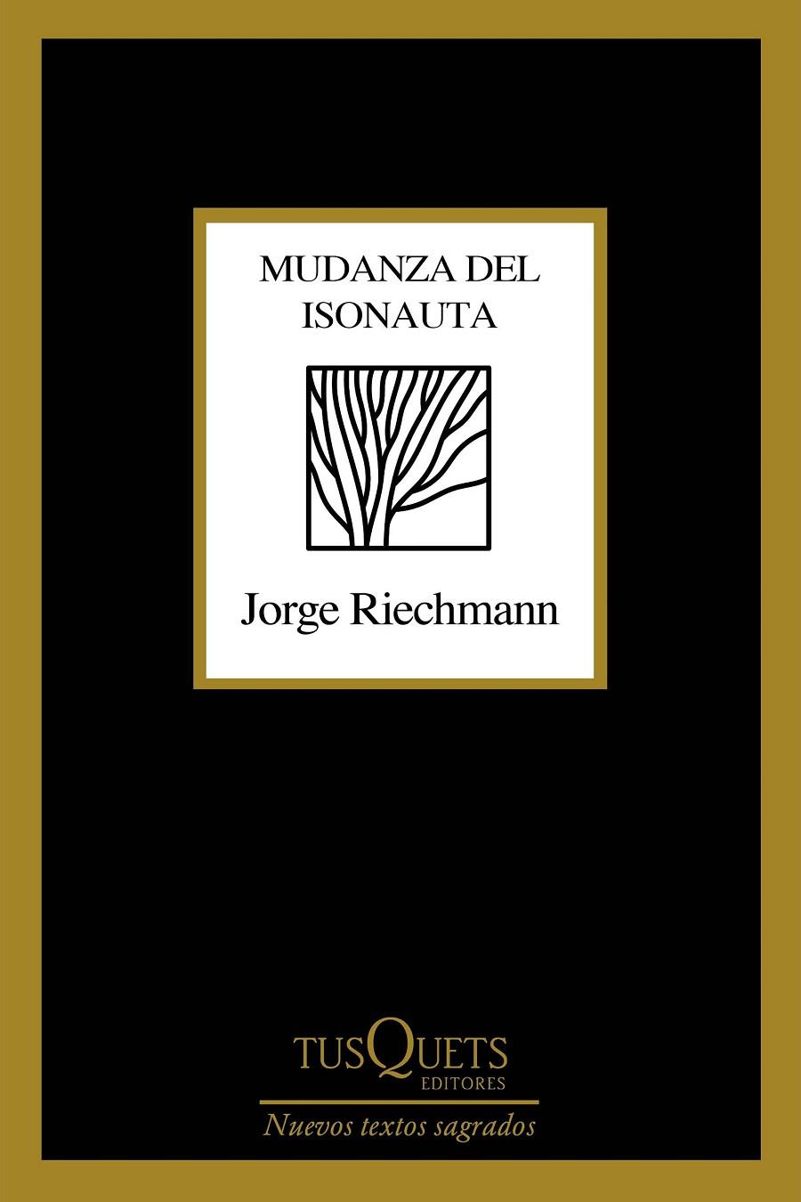 MUDANZA DEL ISONAUTA | 9788490668436 | RIECHMANN, JORGE | Llibreria Ombra | Llibreria online de Rubí, Barcelona | Comprar llibres en català i castellà online