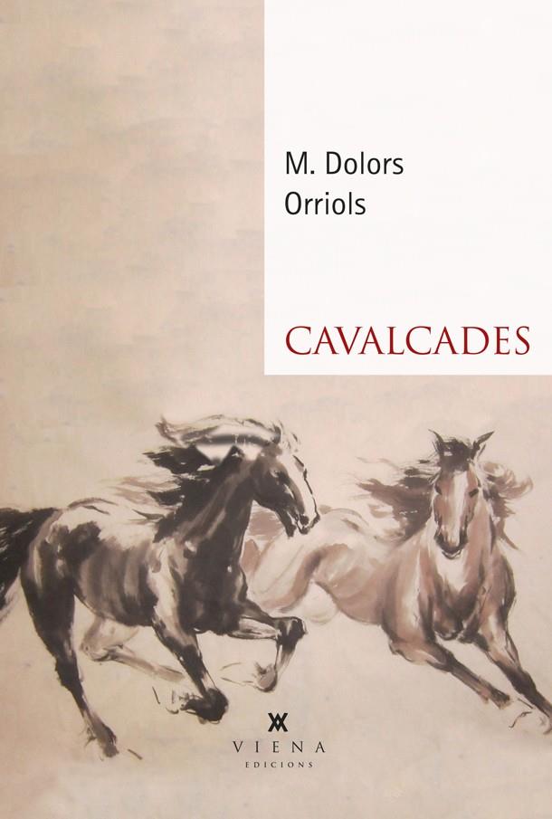 CAVALCADES | 9788418908439 | ORRIOLS, MARIA DOLORS | Llibreria Ombra | Llibreria online de Rubí, Barcelona | Comprar llibres en català i castellà online