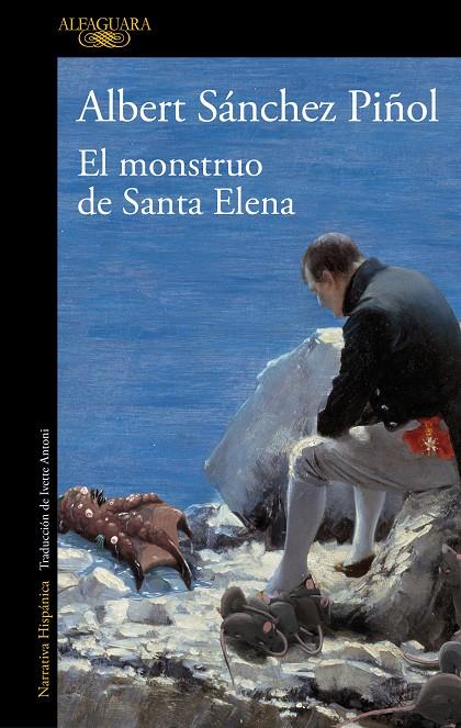 EL MONSTRUO DE SANTA ELENA | 9788420462080 | SÁNCHEZ PIÑOL, ALBERT | Llibreria Ombra | Llibreria online de Rubí, Barcelona | Comprar llibres en català i castellà online