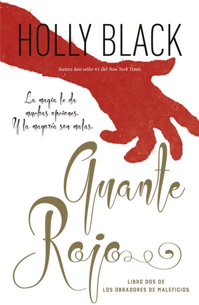 GUANTE ROJO | 9788416517787 | BLACK, HOLLY | Llibreria Ombra | Llibreria online de Rubí, Barcelona | Comprar llibres en català i castellà online