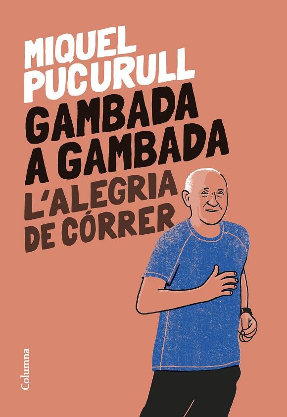 GAMBADA A GAMBADA | 9788466429665 | PUCURULL I FONTOVA, MIQUEL | Llibreria Ombra | Llibreria online de Rubí, Barcelona | Comprar llibres en català i castellà online