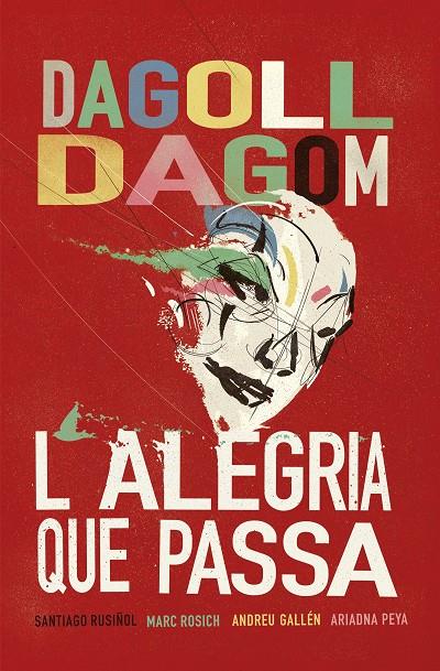 L'ALEGRIA QUE PASSA | 9788415954927 | DAGOLL DAGOM, S. A. | Llibreria Ombra | Llibreria online de Rubí, Barcelona | Comprar llibres en català i castellà online