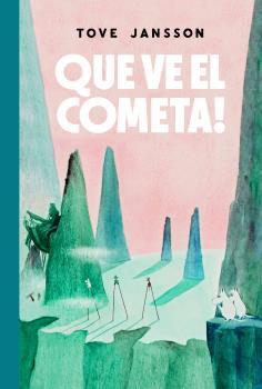 QUE VE EL COMETA! | 9788412438253 | JANSSON, TOVE | Llibreria Ombra | Llibreria online de Rubí, Barcelona | Comprar llibres en català i castellà online