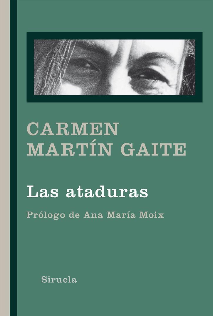 LAS ATADURAS | 9788418245305 | MARTÍN GAITE, CARMEN | Llibreria Ombra | Llibreria online de Rubí, Barcelona | Comprar llibres en català i castellà online