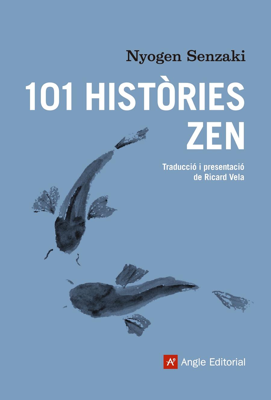 101 HISTÒRIES ZEN | 9788416139866 | SENZAKI, NYOGEN | Llibreria Ombra | Llibreria online de Rubí, Barcelona | Comprar llibres en català i castellà online