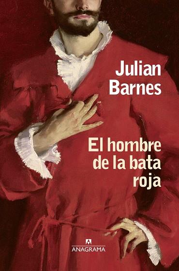 EL HOMBRE DE LA BATA ROJA | 9788433973740 | BARNES, JULIAN | Llibreria Ombra | Llibreria online de Rubí, Barcelona | Comprar llibres en català i castellà online