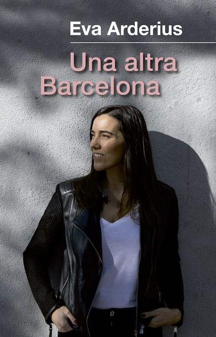 UNA ALTRA BARCELONA | 9788441232204 | ARDERIUS, EVA | Llibreria Ombra | Llibreria online de Rubí, Barcelona | Comprar llibres en català i castellà online