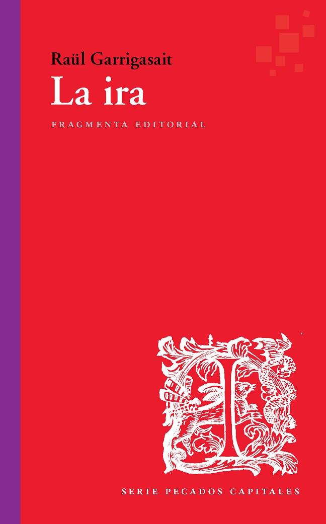LA IRA | 9788417796310 | GARRIGASAIT COLOMÉS, RAÜL | Llibreria Ombra | Llibreria online de Rubí, Barcelona | Comprar llibres en català i castellà online