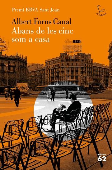 ABANS DE LES CINC SOM A CASA | 9788429778892 | FORNS CANAL, ALBERT | Llibreria Ombra | Llibreria online de Rubí, Barcelona | Comprar llibres en català i castellà online