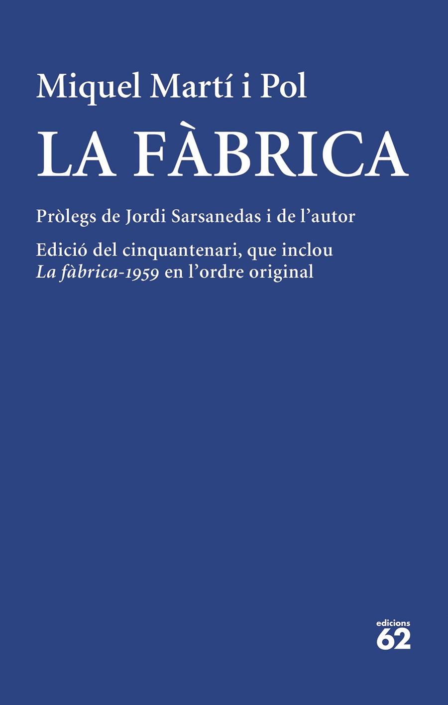 LA FÀBRICA | 9788429780512 | MARTÍ I POL, MIQUEL | Llibreria Ombra | Llibreria online de Rubí, Barcelona | Comprar llibres en català i castellà online