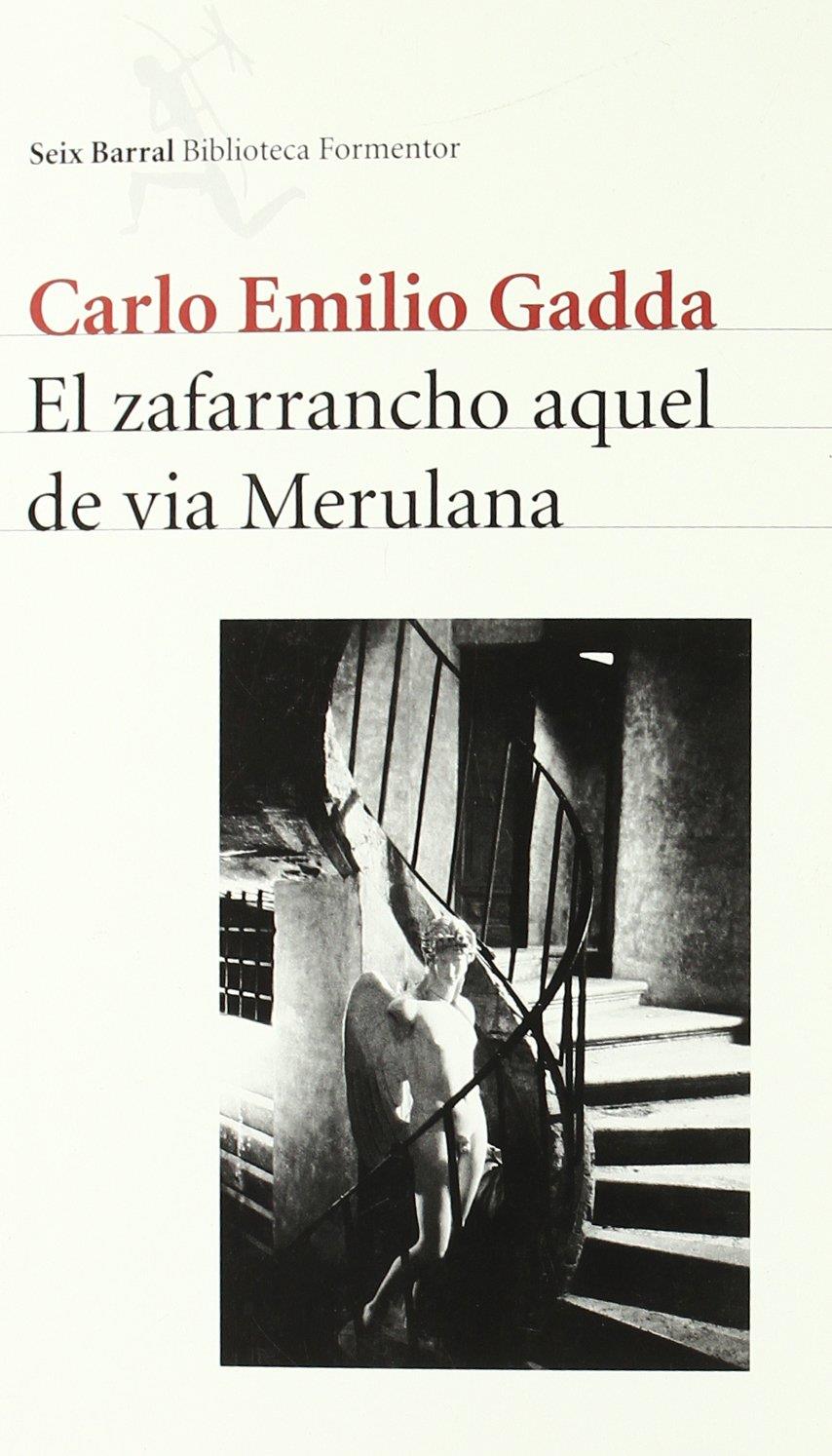 EL ZAFARRANCHO AQUEL DE VIA MERULANA | 9788432227851 | GADDA, CARLO EMILIO | Llibreria Ombra | Llibreria online de Rubí, Barcelona | Comprar llibres en català i castellà online