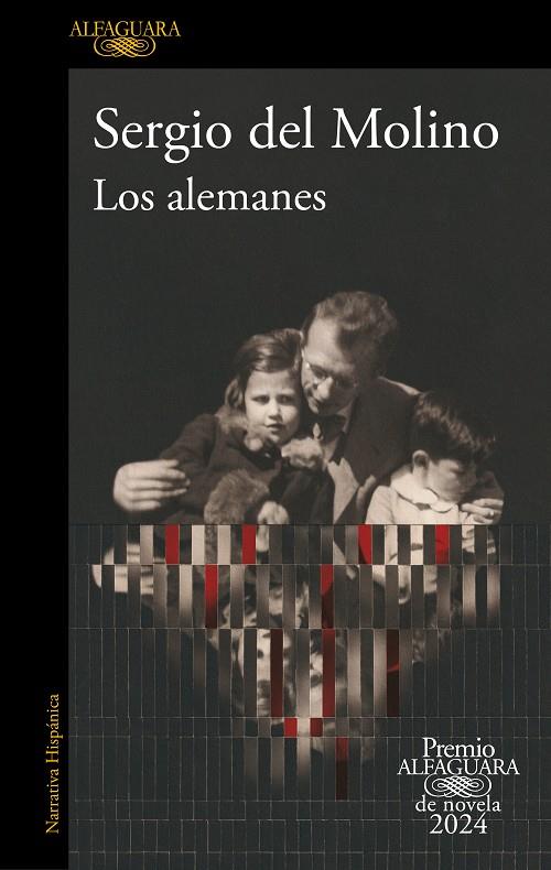 LOS ALEMANES (PREMIO ALFAGUARA DE NOVELA 2024) | 9788420476827 | MOLINO, SERGIO DEL | Llibreria Ombra | Llibreria online de Rubí, Barcelona | Comprar llibres en català i castellà online